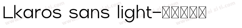 Lkaros sans light字体转换